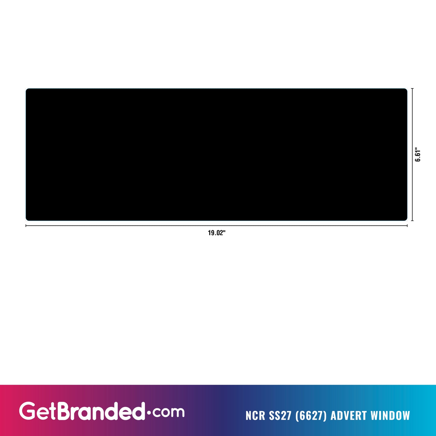 NCR SS27 (6627) ATM Advertising Window Template.