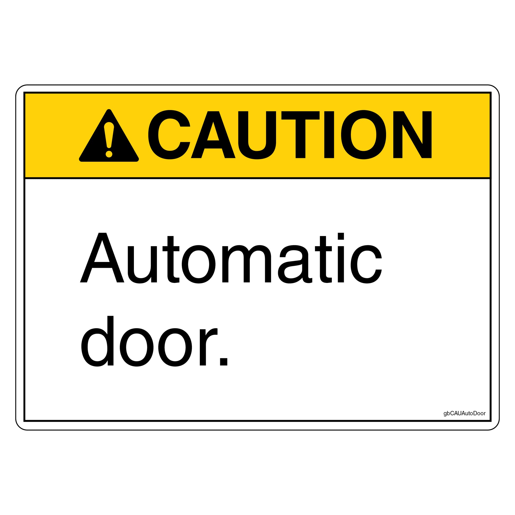 Caution Automatic Door Decal. 4 inches by 3 inches in size.