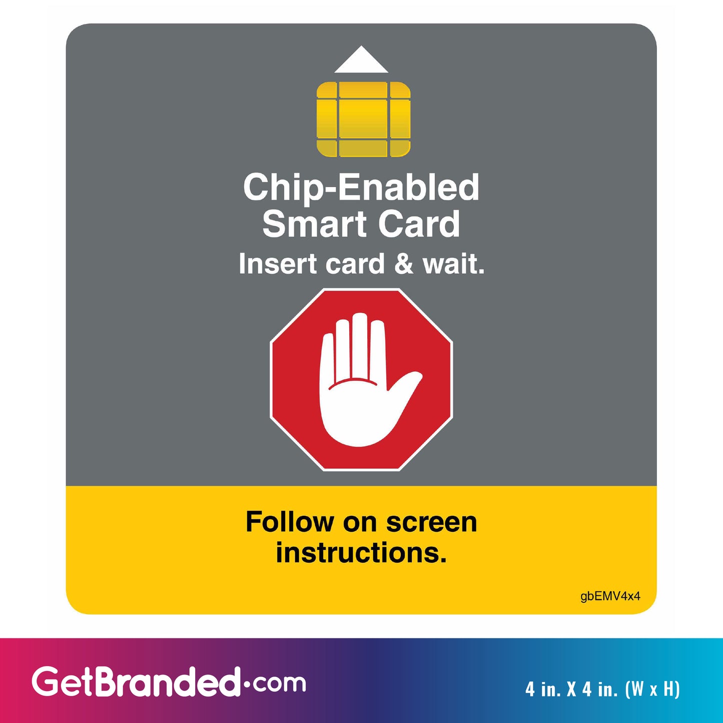Chip Enabled Smart Card Decal size guide. 4 inches by 4 inches in size.