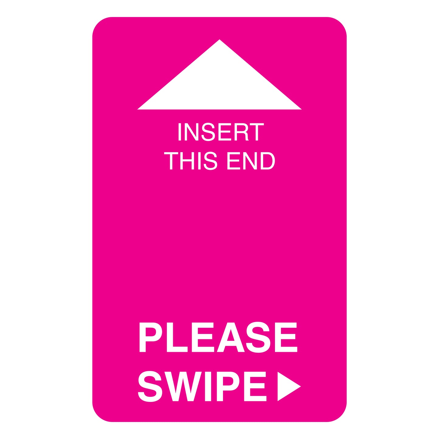 "Please Swipe" Card Reader Insert in Magenta.