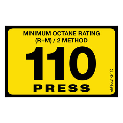 110 Press Octane Rating Decal. 1 inch by 2 inches in size. 