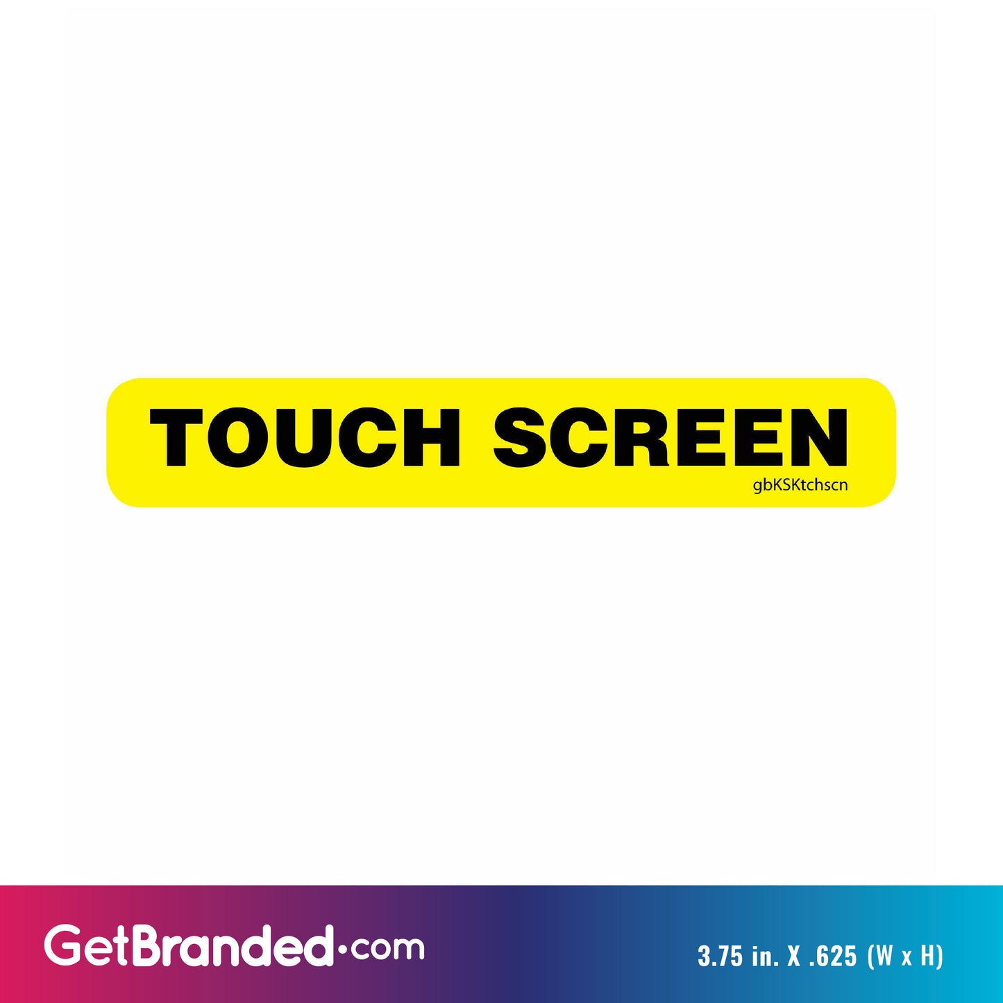 Touch Screen Decal size guide.