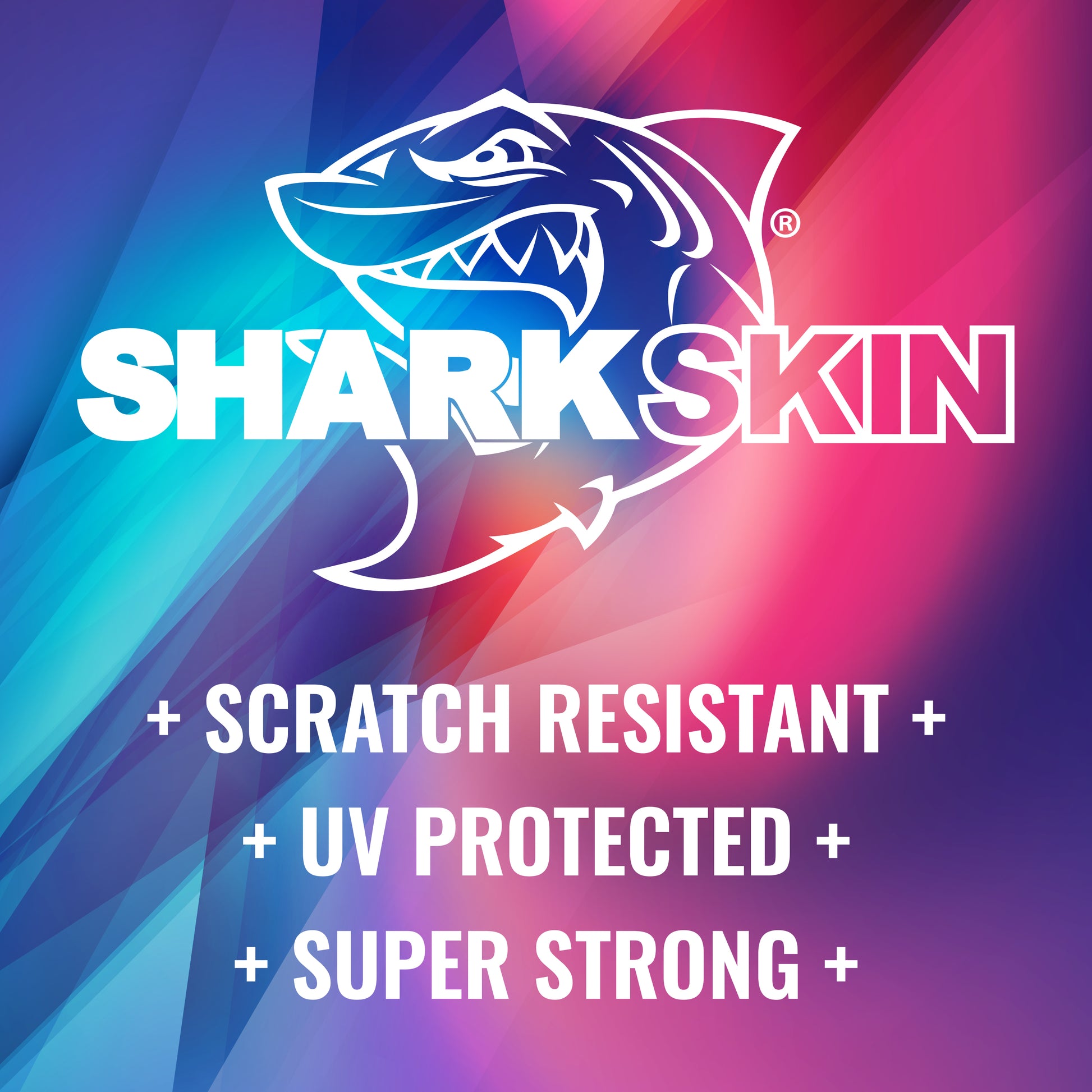 SharkSkin® logo: Scratch resistant, UV protected, and super strong, providing ultimate durability and protection.