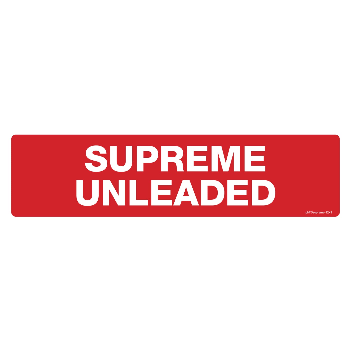 Supreme Unleaded gas sticker