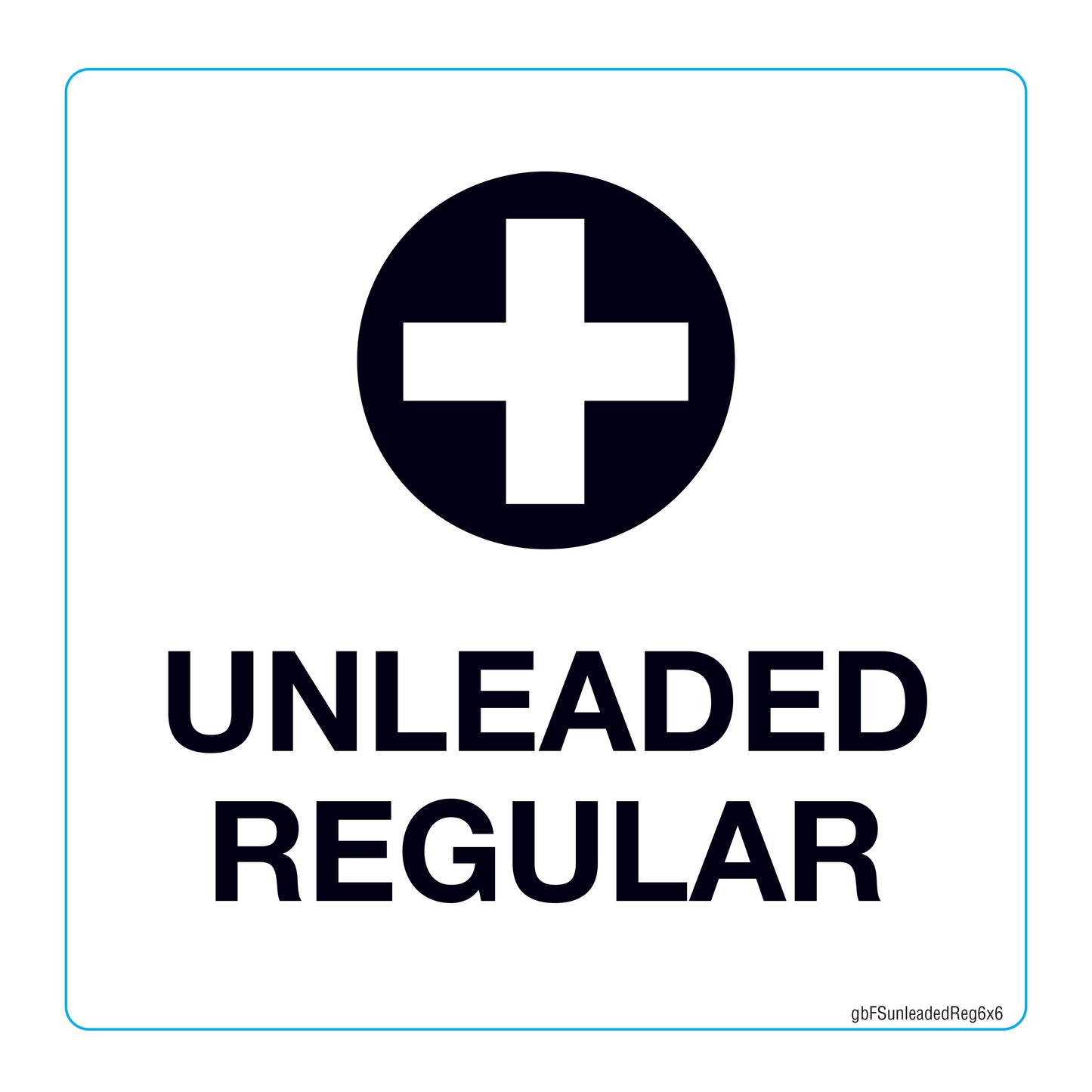 Unleaded regular fuel sign with a black cross on a white background 