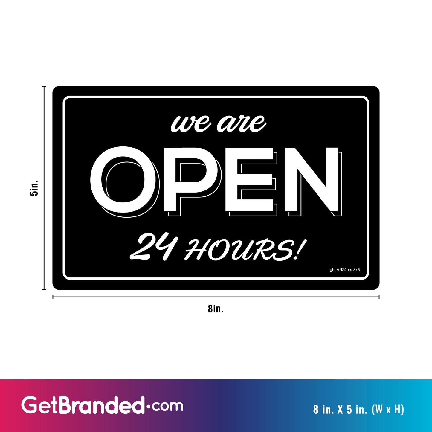 Open 24 Hours Decal