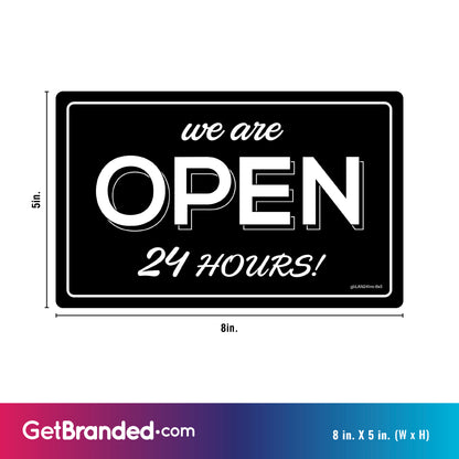 Open 24 Hours Decal