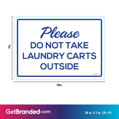 Please Do Not Take Laundry Carts Outside Sign