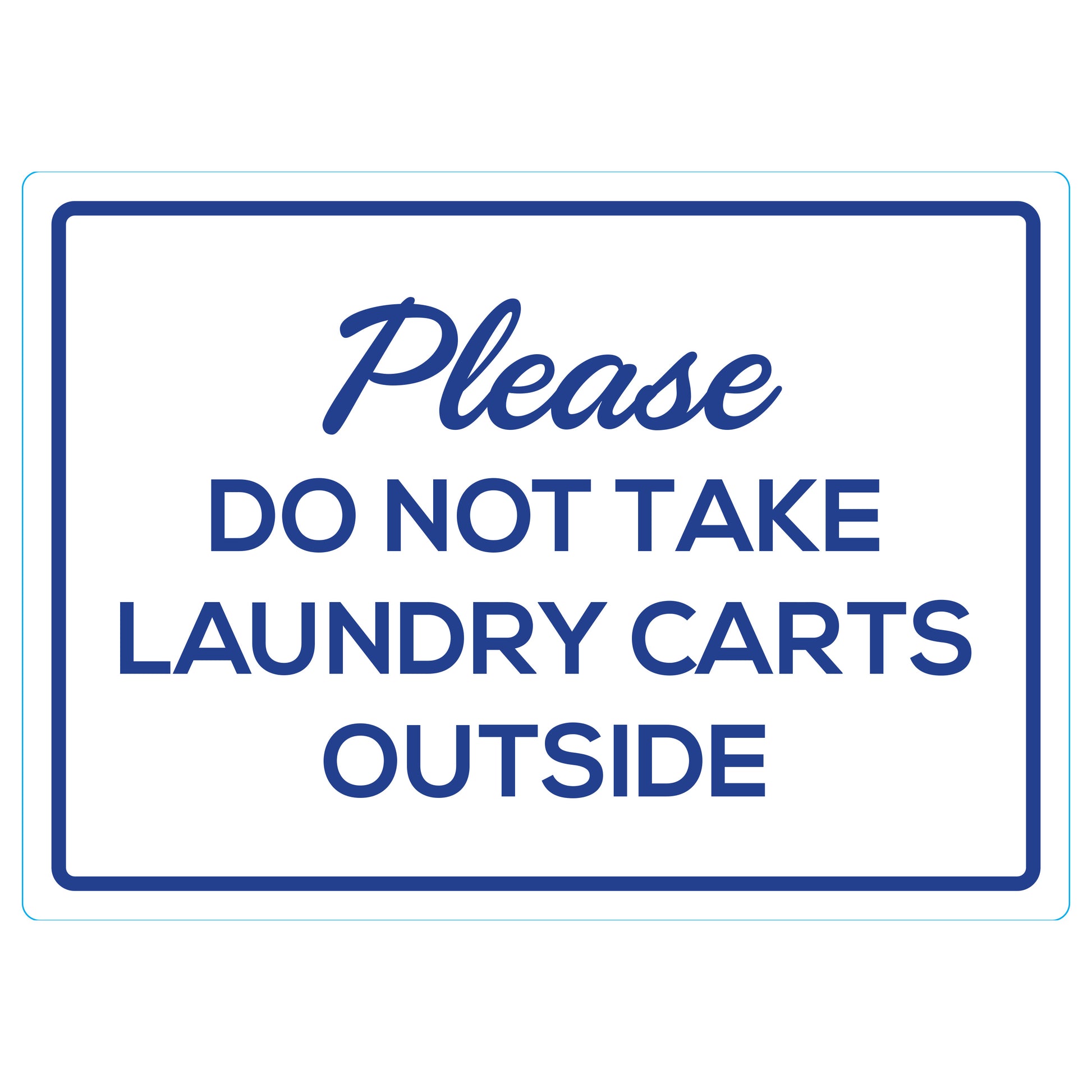 Sign reads "Please do not take laundry carts outside"