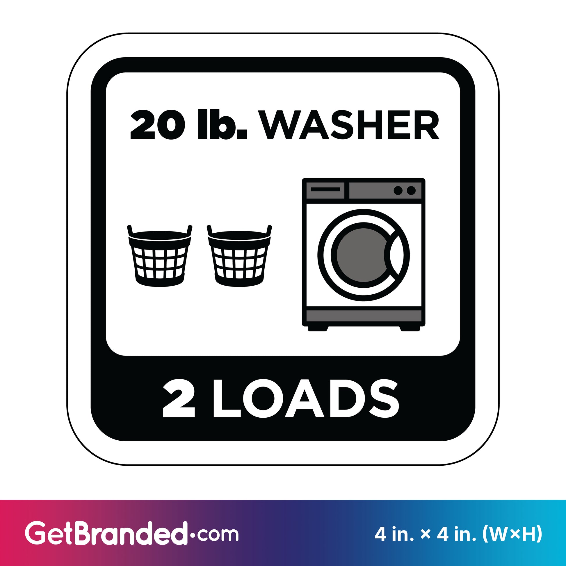 Decal indicating capacity of a 20 lb. washer for two loads, with black graphics and white background.