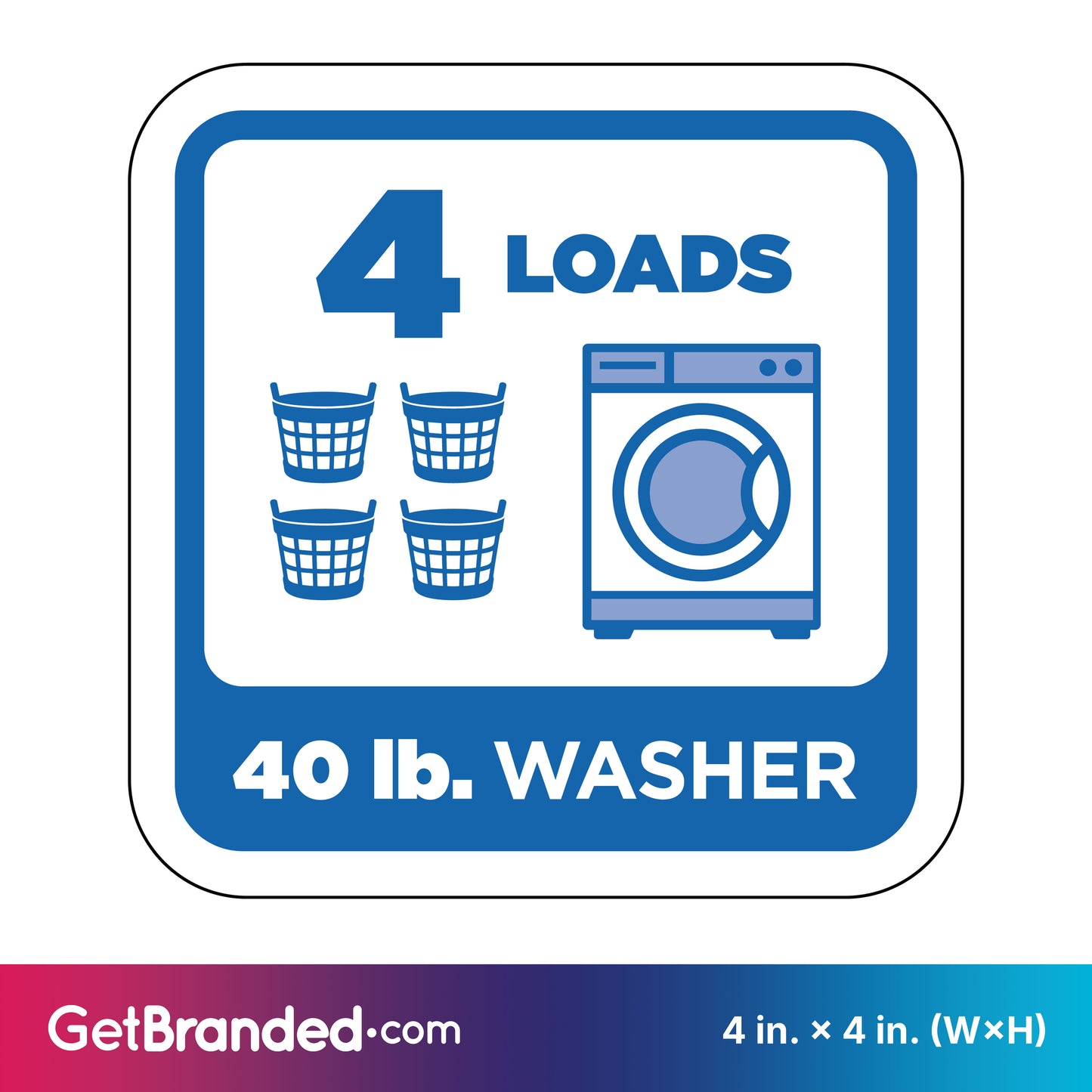 Decal indicating a 40 lb. washer can handle 4 loads with blue icons of a washing machine and laundry baskets on a white background