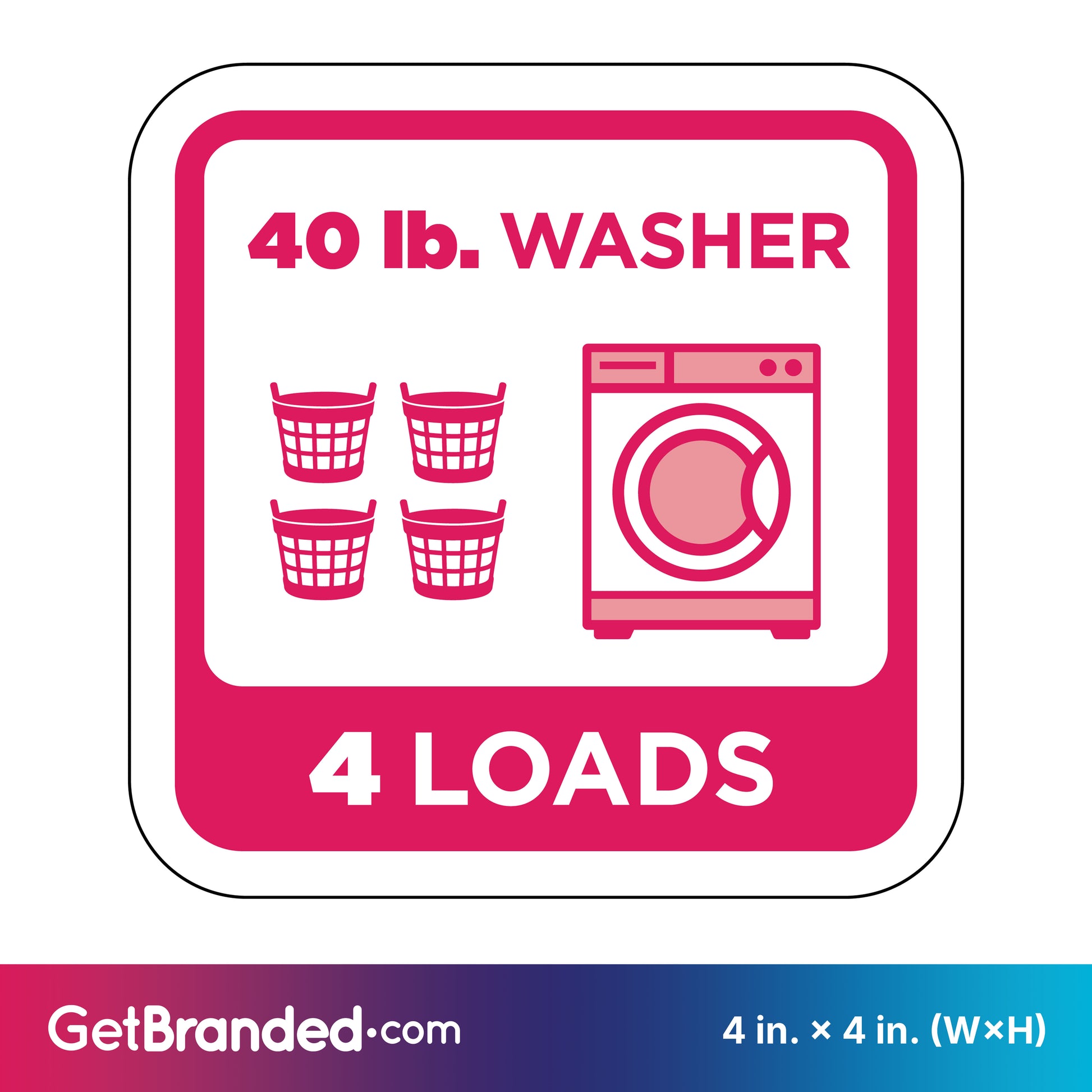 Decal indicating a 40 lb. washer capacity for four loads with magenta graphics and white background