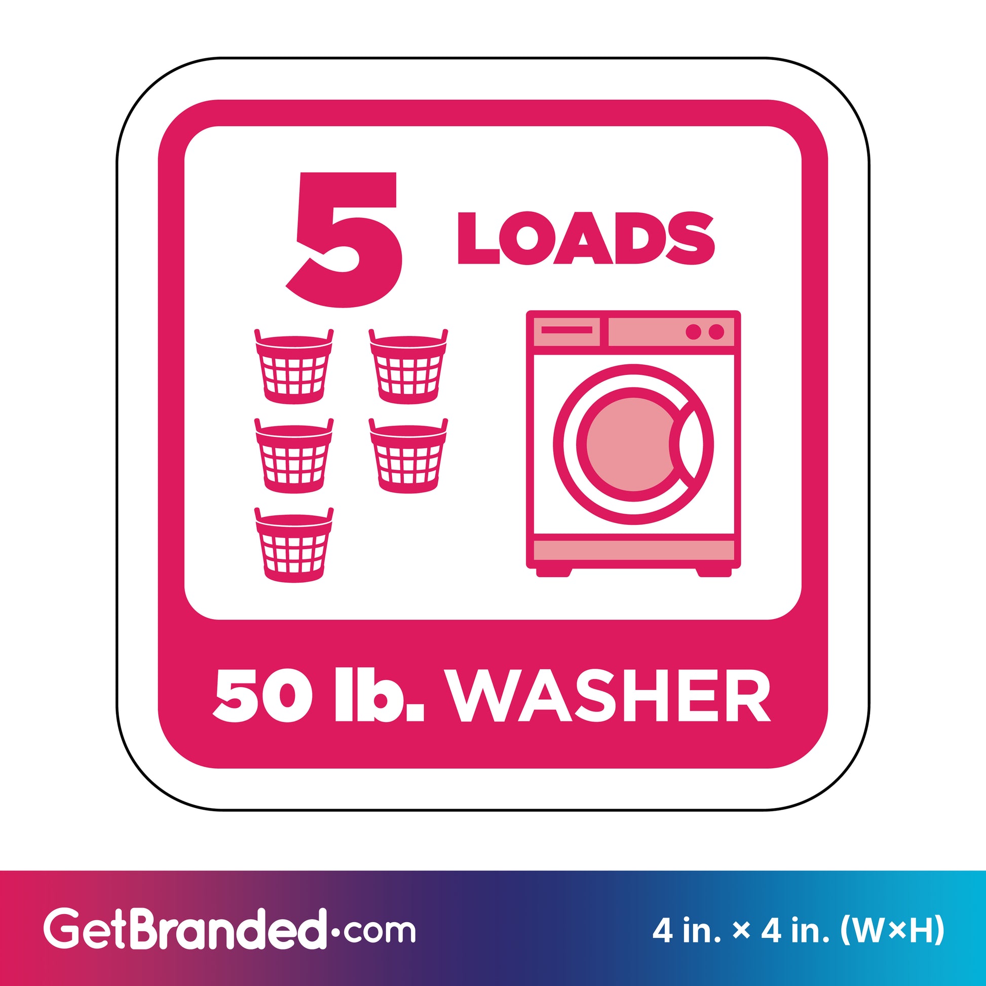 Decal indicating 5 loads for a 50 lb. washer in magenta on a white background