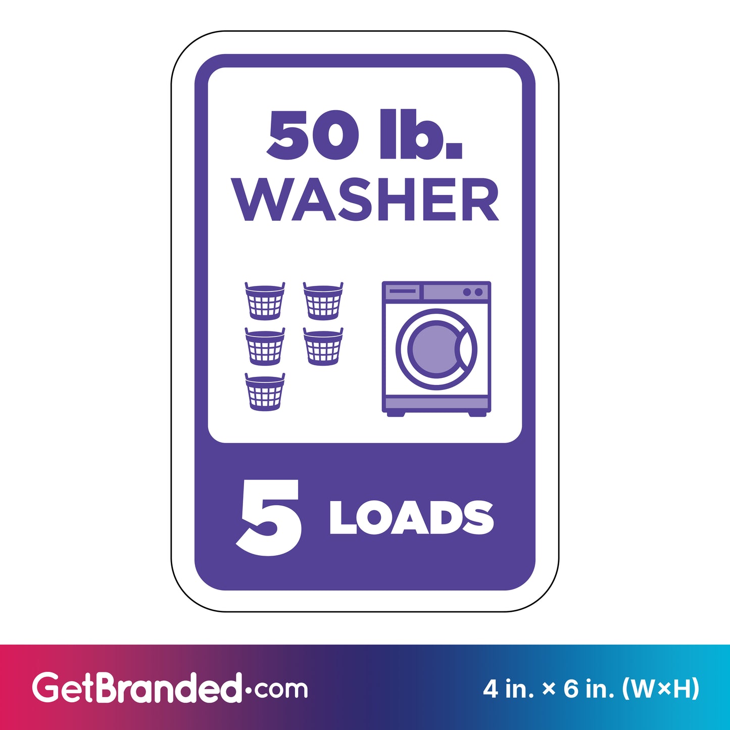 Sign indicating capacity of a 50 lb. washer for 5 loads, with purple graphics on a white background