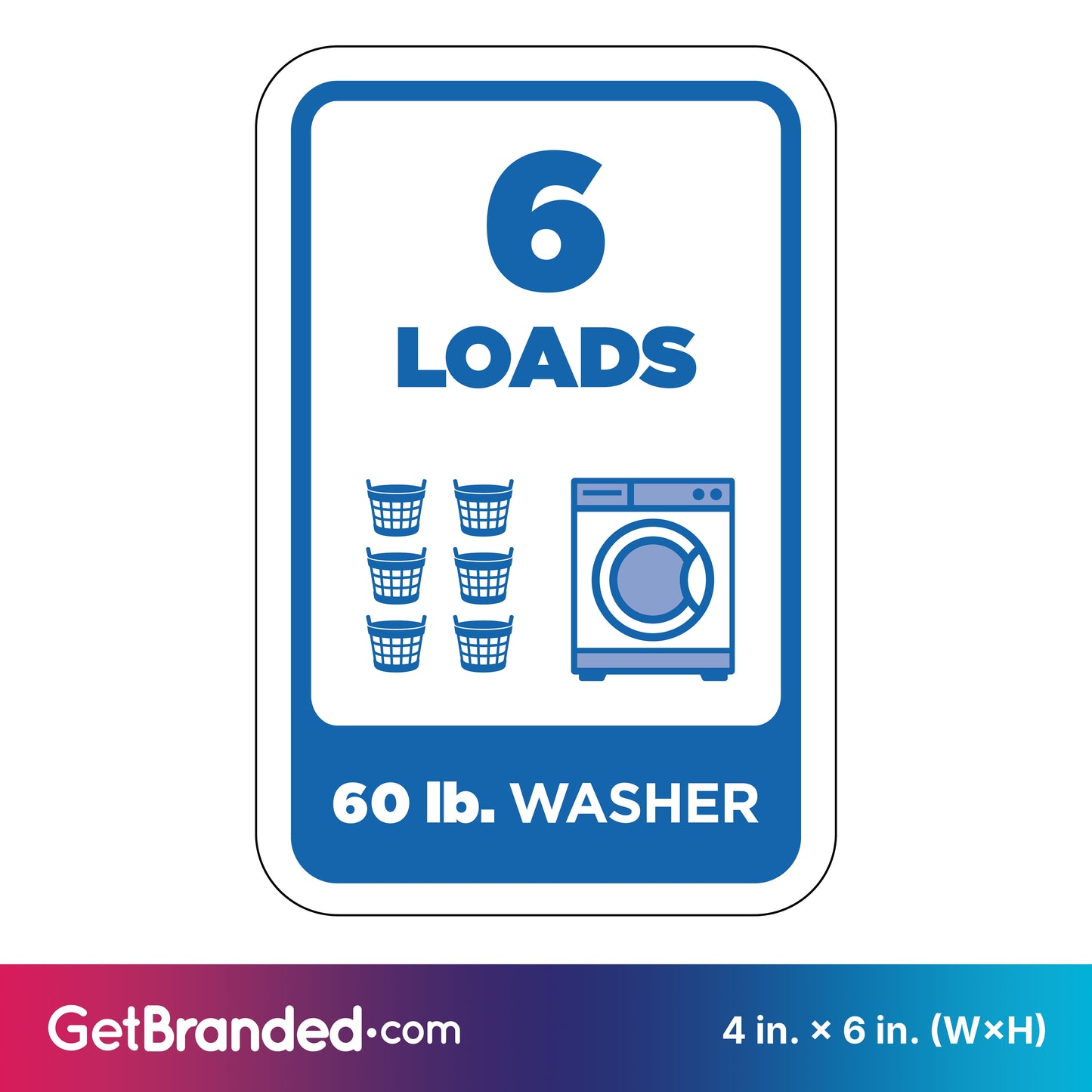 Washing machine load indicator sign with '6 LOADS' and '60 lb. WASHER' text, featuring blue icons of washing machines and baskets.