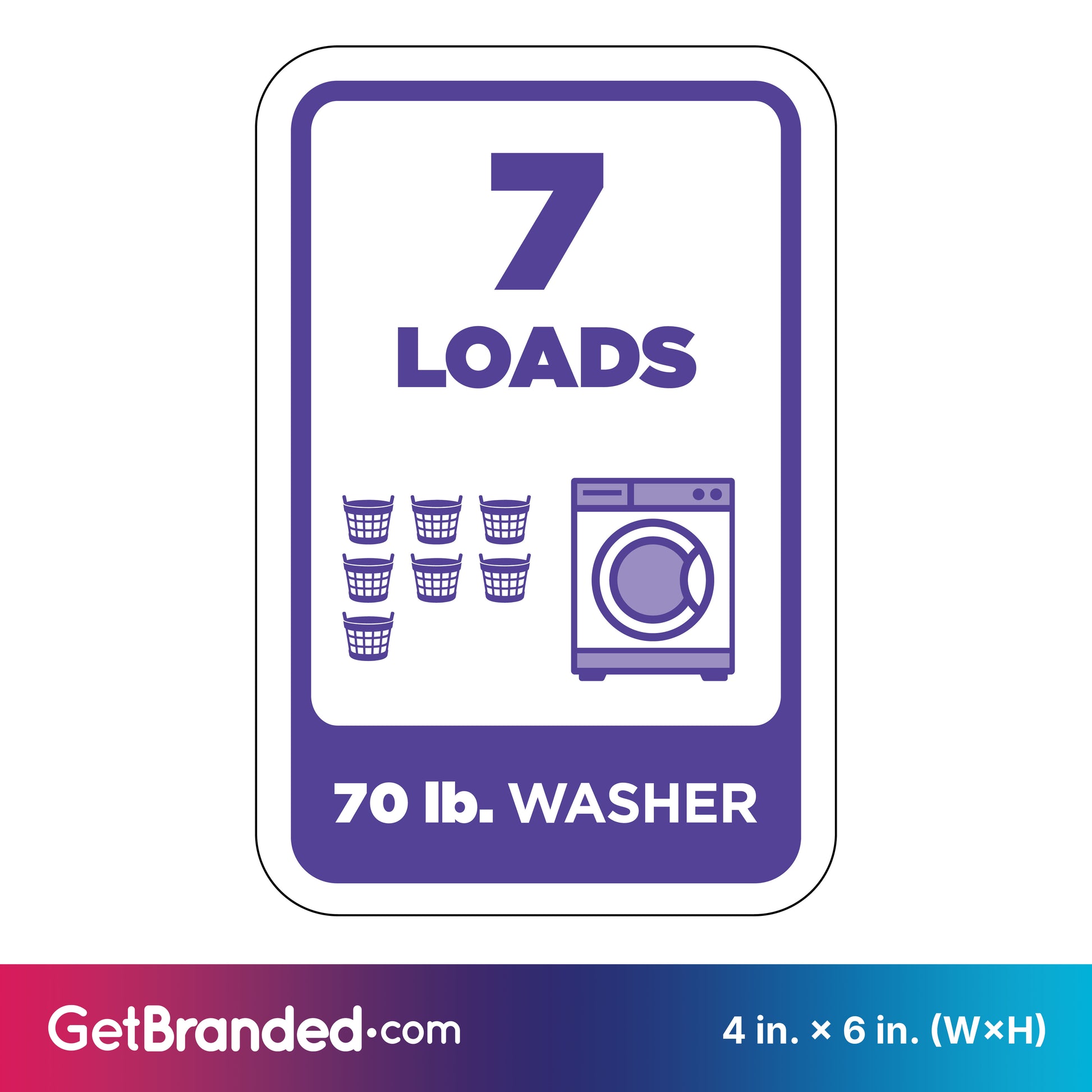 Washing machine load indicator sign with '7 LOADS' and '70 lb. WASHER' text and graphics in purple on a white background.