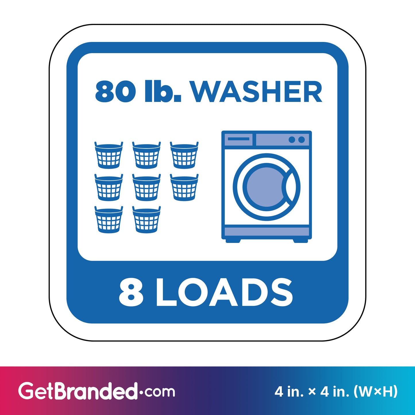 Decal indicating capacity of 80 lb. washer for 8 loads with blue graphics on a white background.