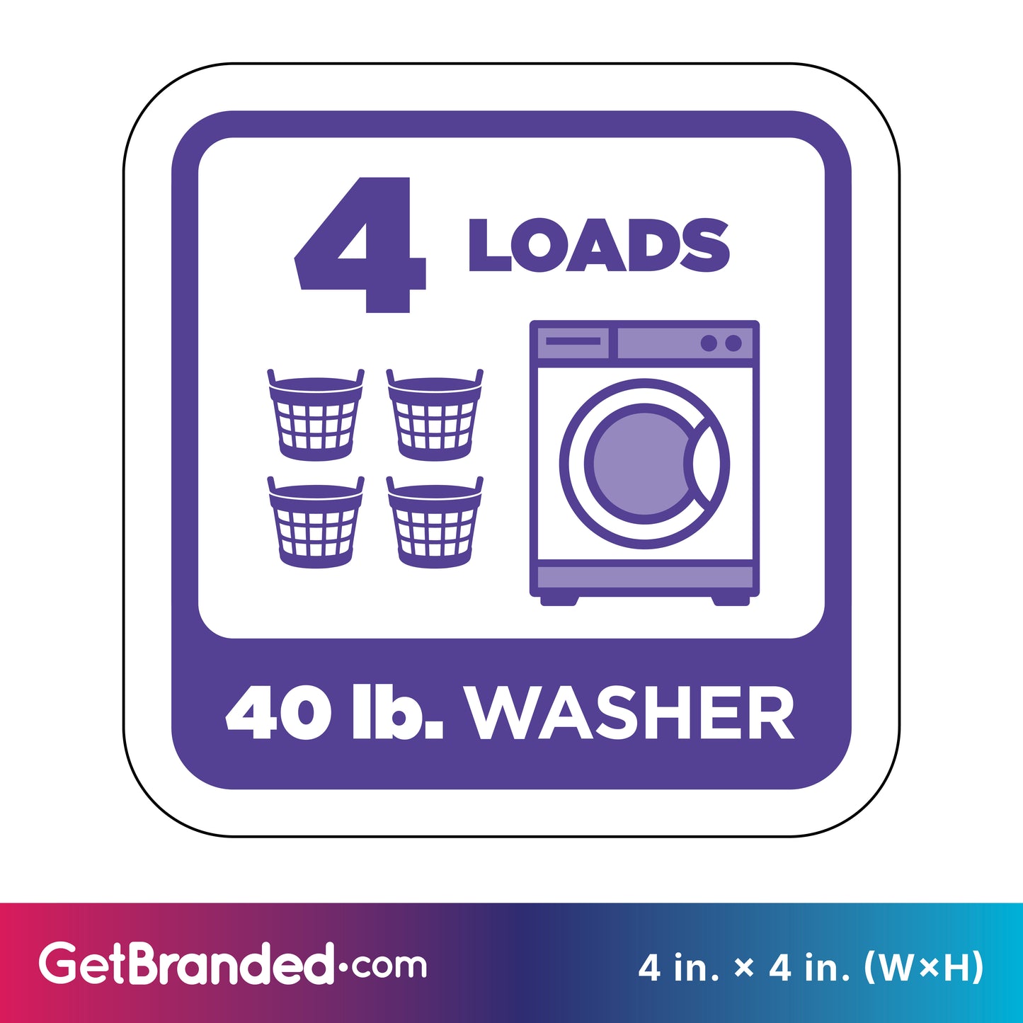40 lb Washer Square Decal (4" x 4") - measurements shown