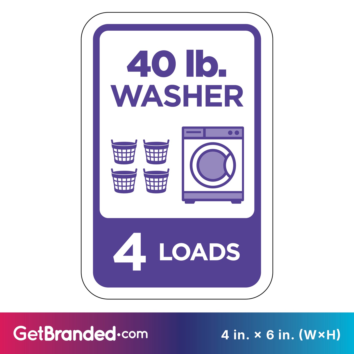 4 Loads Washer Rectangle Decal (4" x 6") - measurements shown