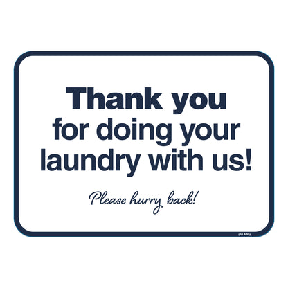 Thank You for Doing Your Laundry With Us