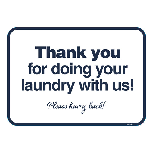 Thank You for Doing Your Laundry With Us