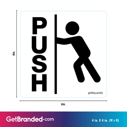 Measurements for a 4x4 Push Door Decal with person pushing a door and bold 'PUSH' text, made from durable SharSkin® material.