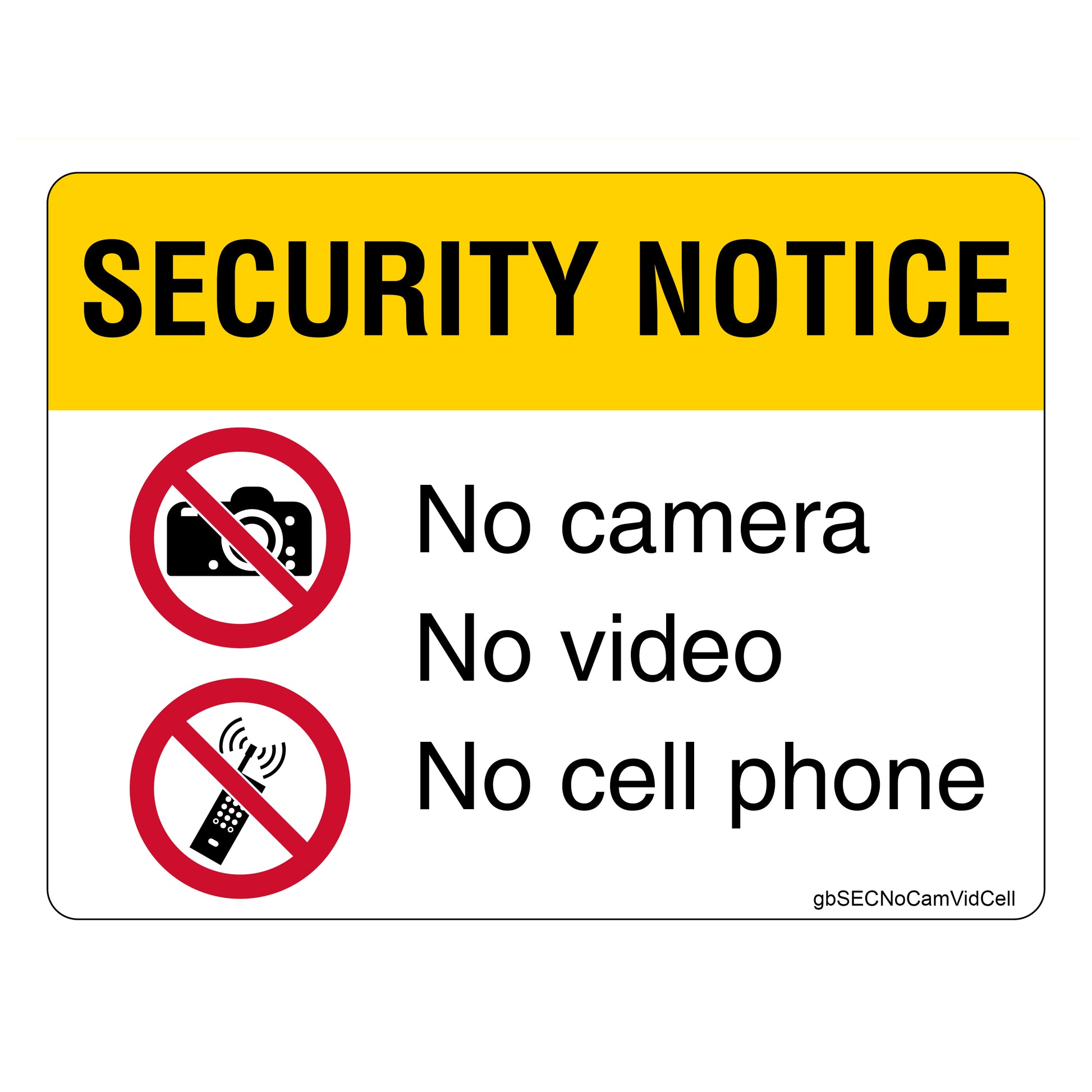 Security Notice No Camera No Video No Cell Phone Decal.