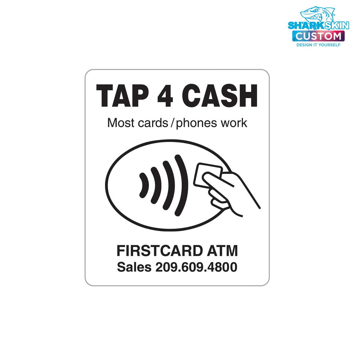 Tap 4 Cash - Customizable Decal