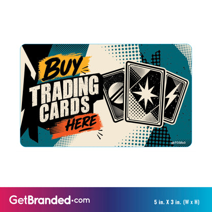 Buy Trading Cards Here Decal - 5" x 3"