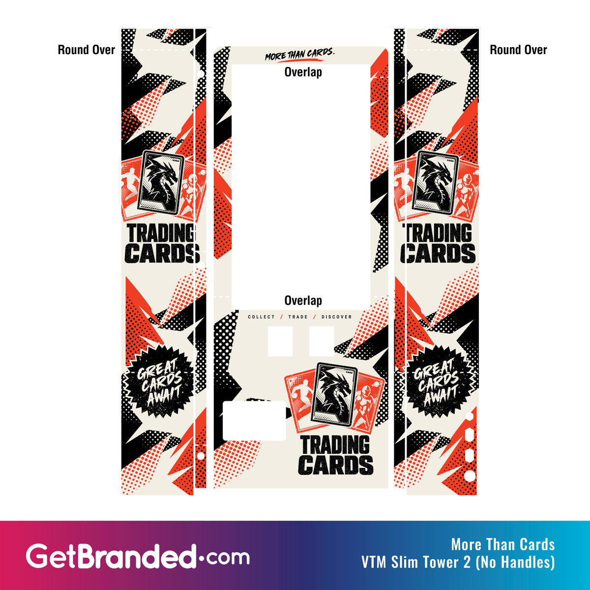 More Than Cards VTM Slim Tower 2.0 (No Handles) Vending Machine Wrap