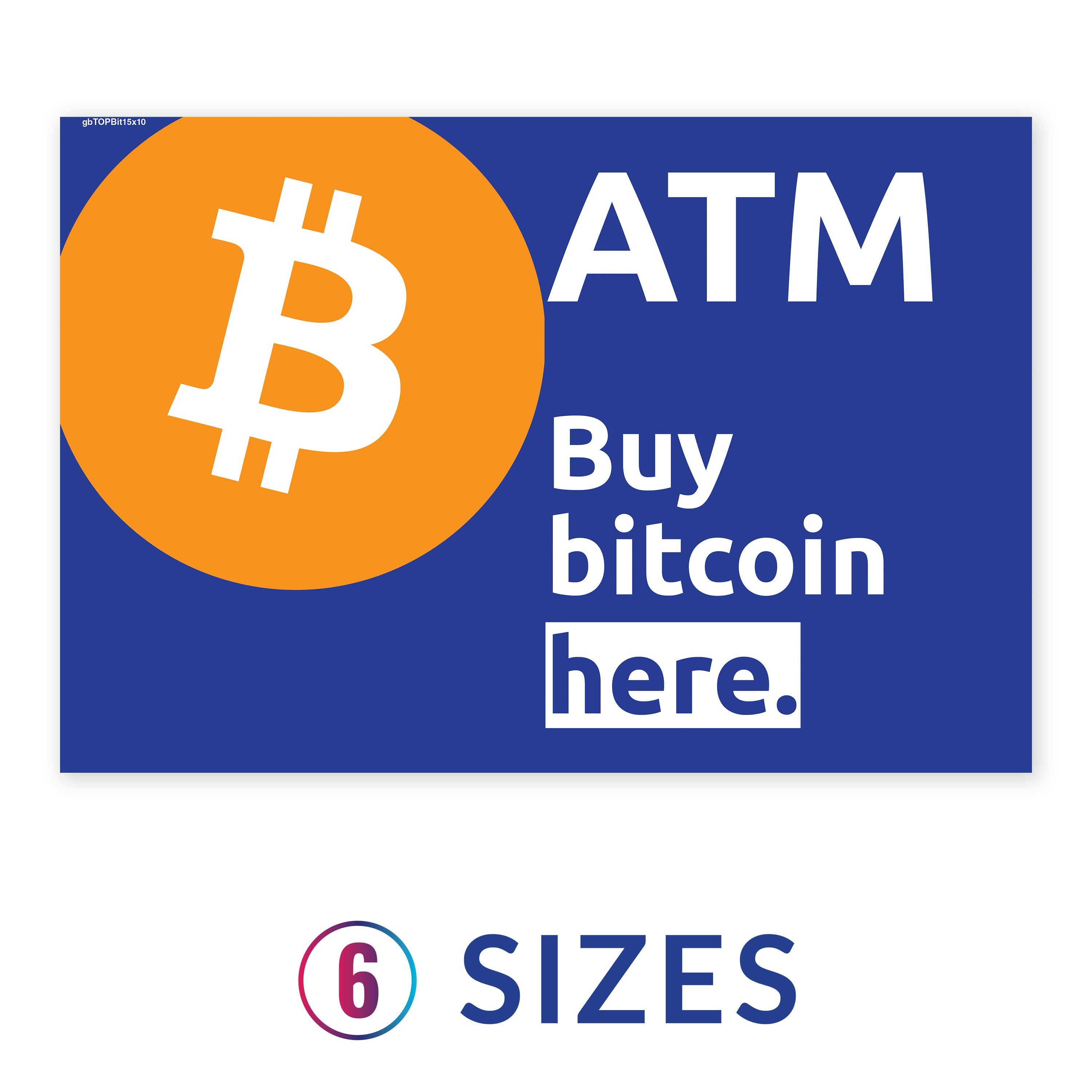 Buy Bitcoin Here Topper Insert | GetBranded.com