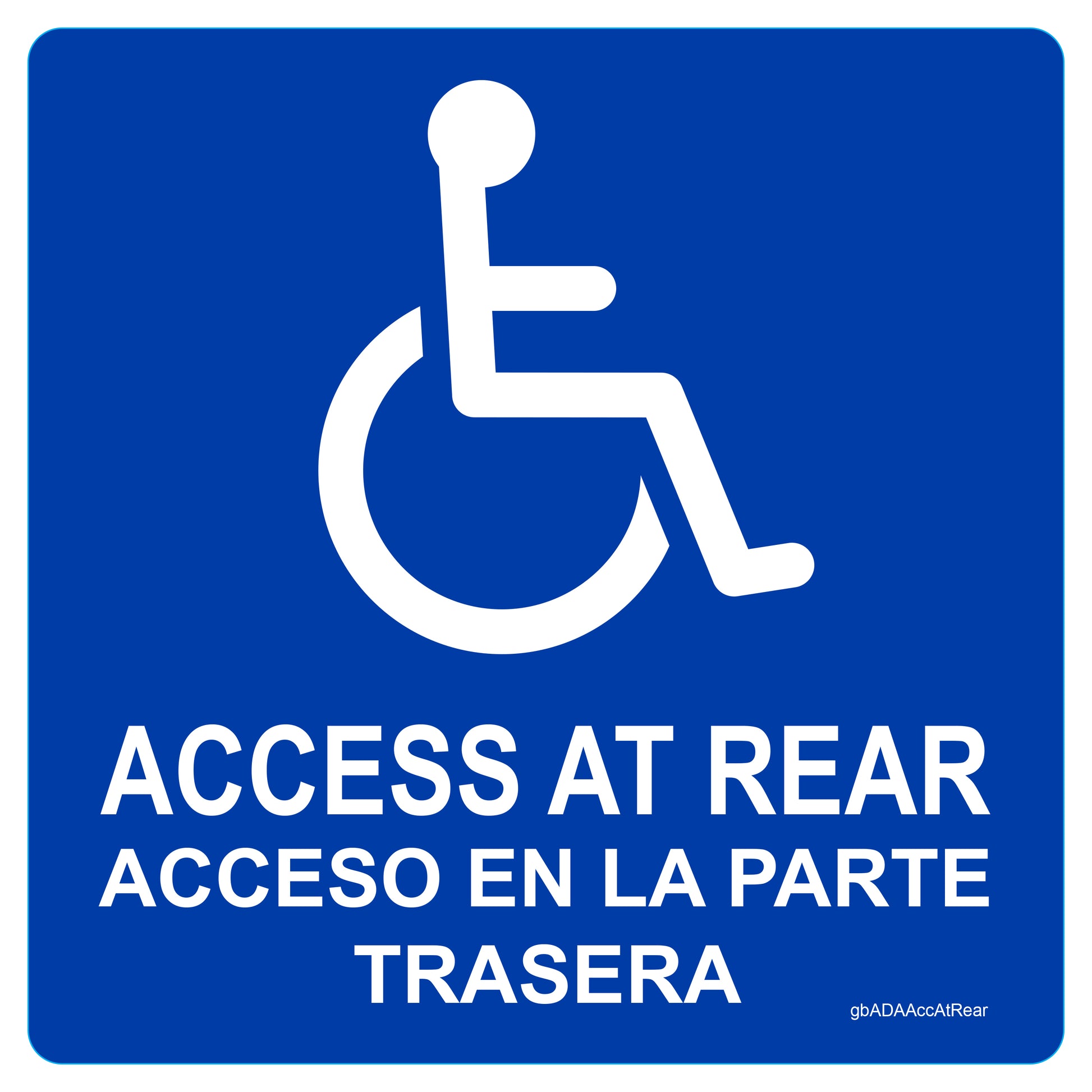 "5" x 5" Bilingual ADA Access at Rear Sticker" - Product image of the sticker with a clear view of the design and size.