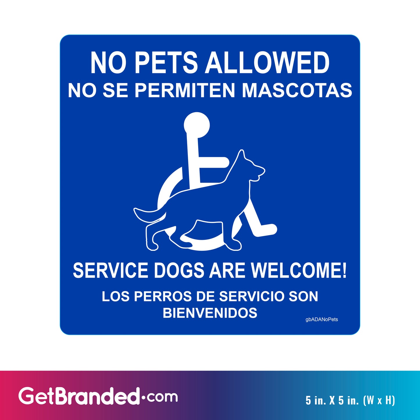 ADA No Pets Allowed Service Dog Welcome Decal size guide.
