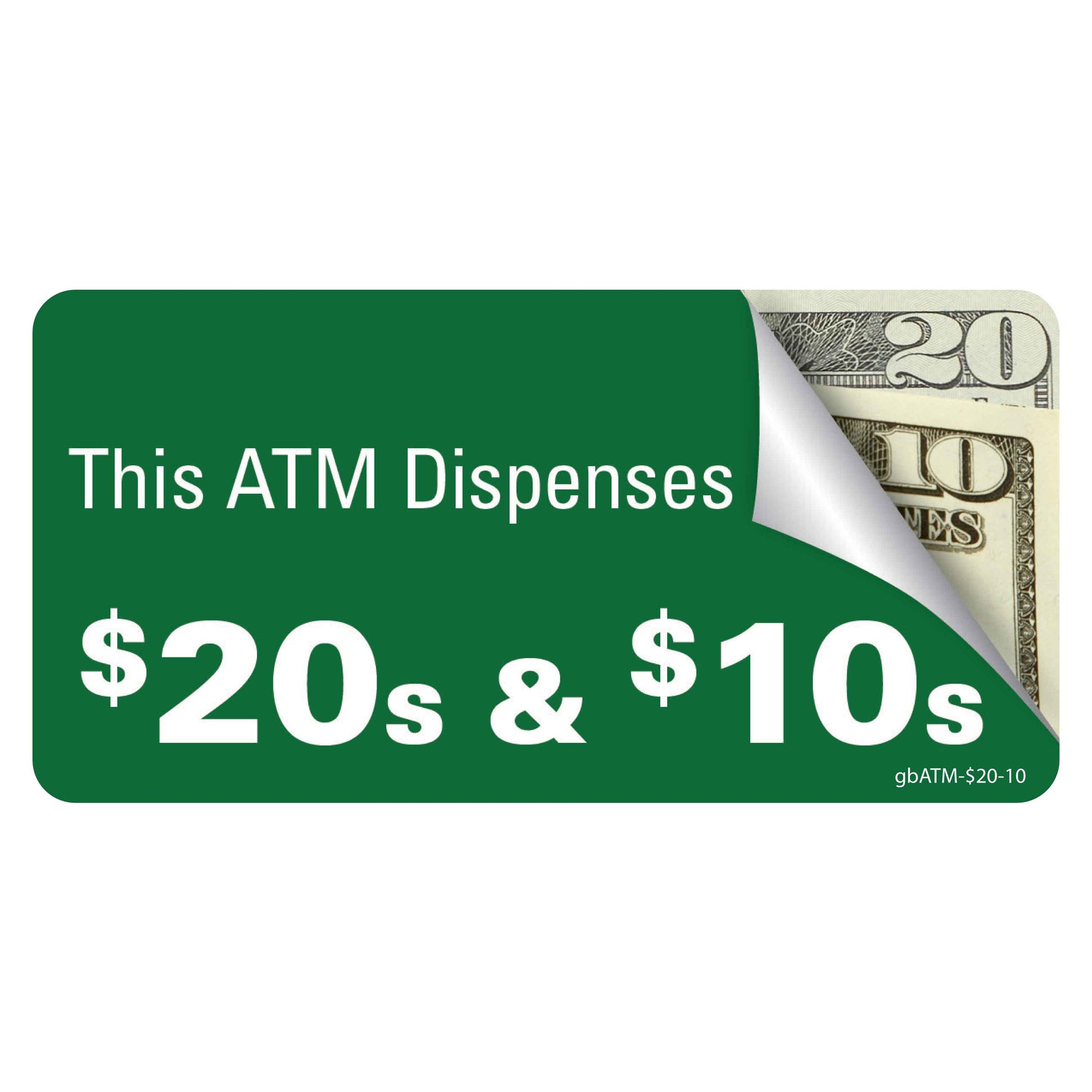 Pro ATM Dispense $20's & $10's Decal. 4 inches by 2 inches in size. 
