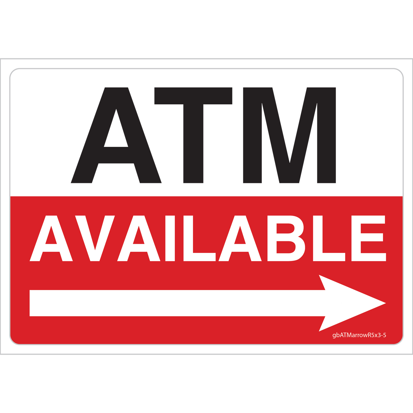 ATM Available With Directional Arrow (Right and Left)