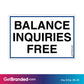 Balance Inquiries Free Decal, White with Blue Stripe size guide. 3 inches by 2 inches in size.