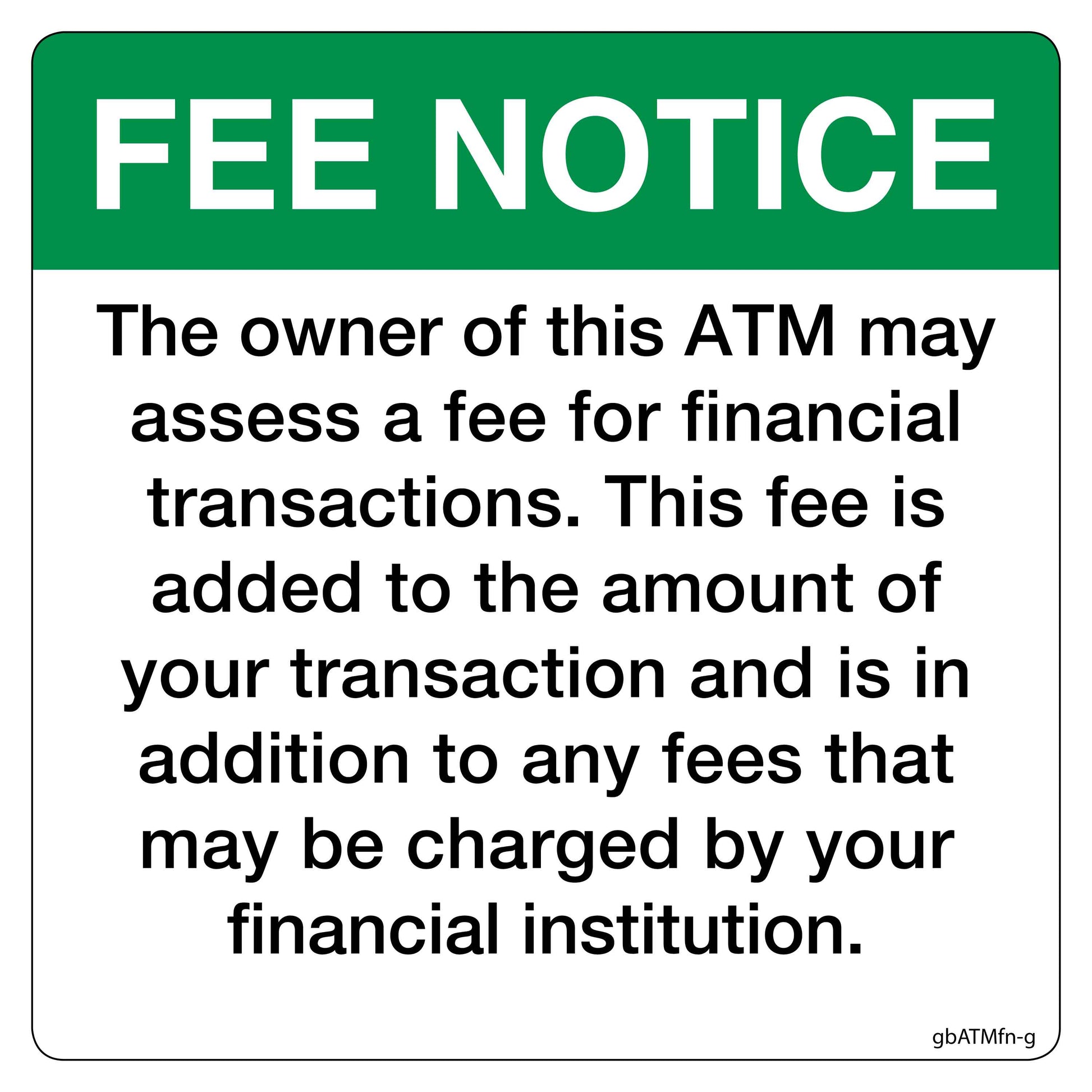 Fee Notice Decal, Green - 4 inches by 4 inches in size. 