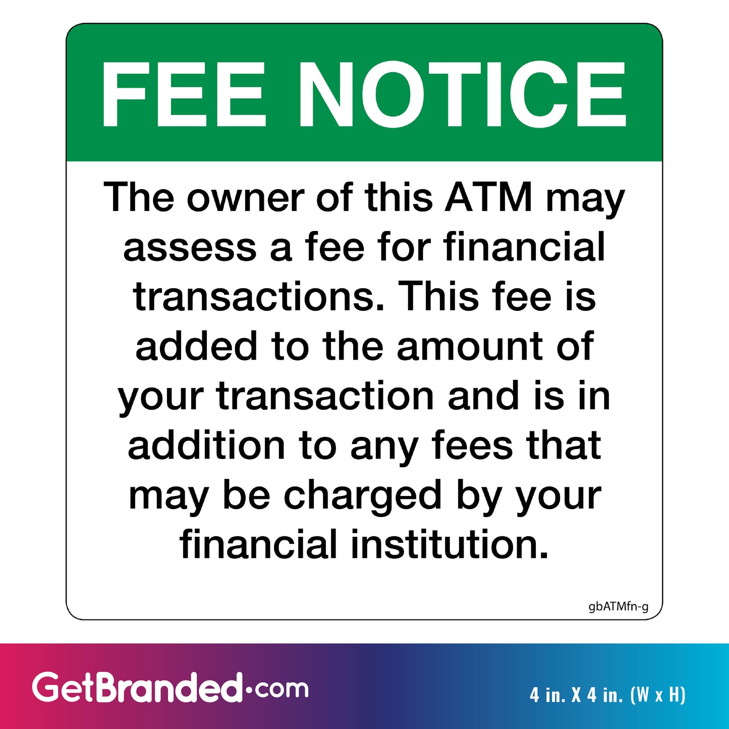 Fee Notice Decal, Green size guide.