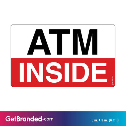 ATM Inside Decal size guide. 5 inches by 3 inches in size.