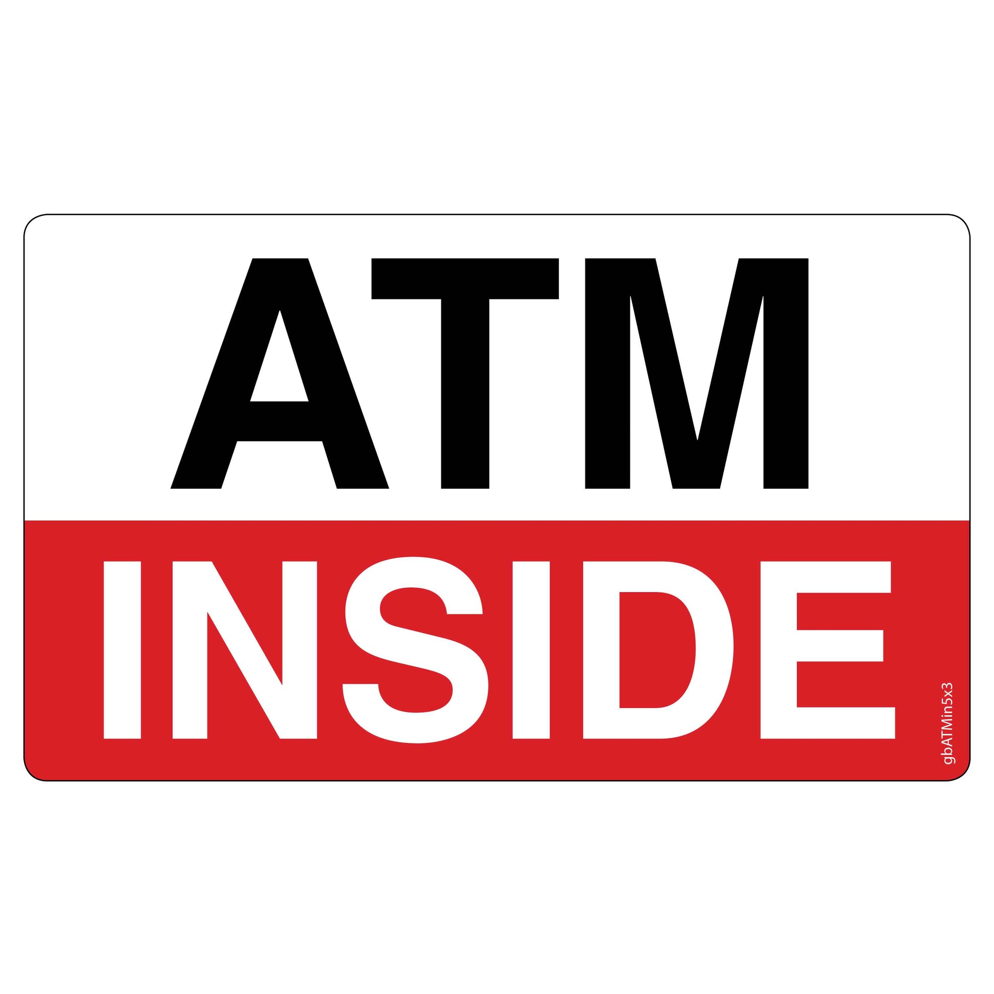 ATM Inside Decal. 5 inches by 3 inches in size. 