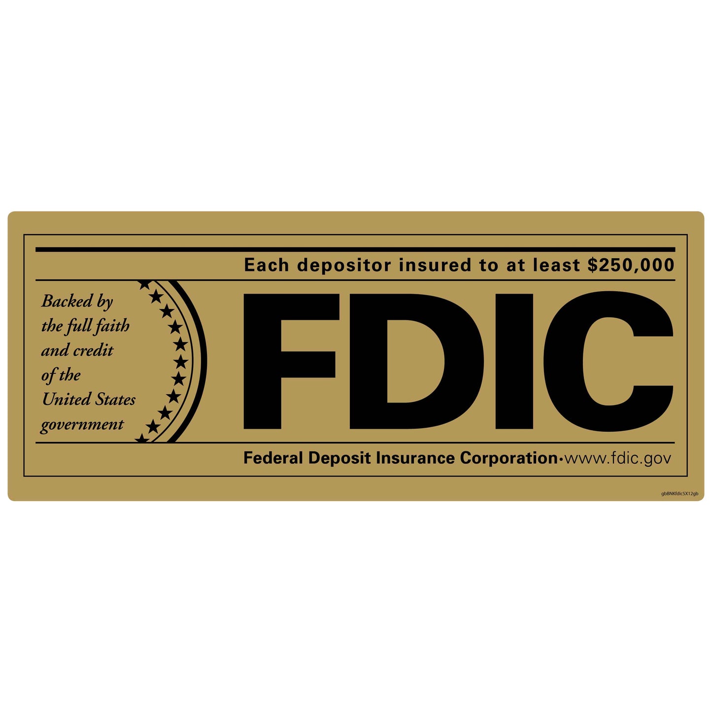 FDIC Gold and Black Decal. 12 inches by 5 inches in size. 