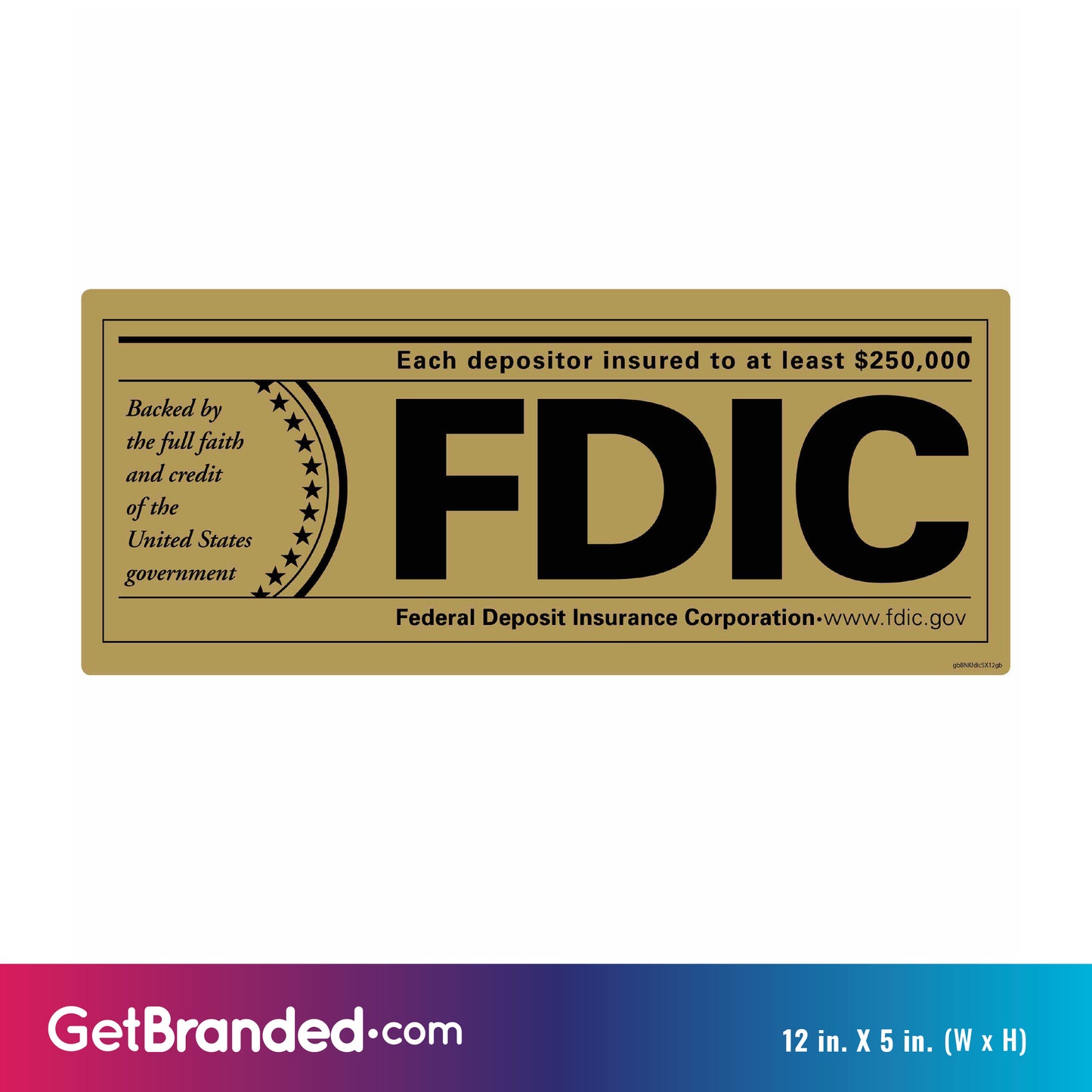 FDIC Gold and Black Decal size guide.