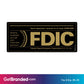 FDIC Black and Gold Decal size guide.