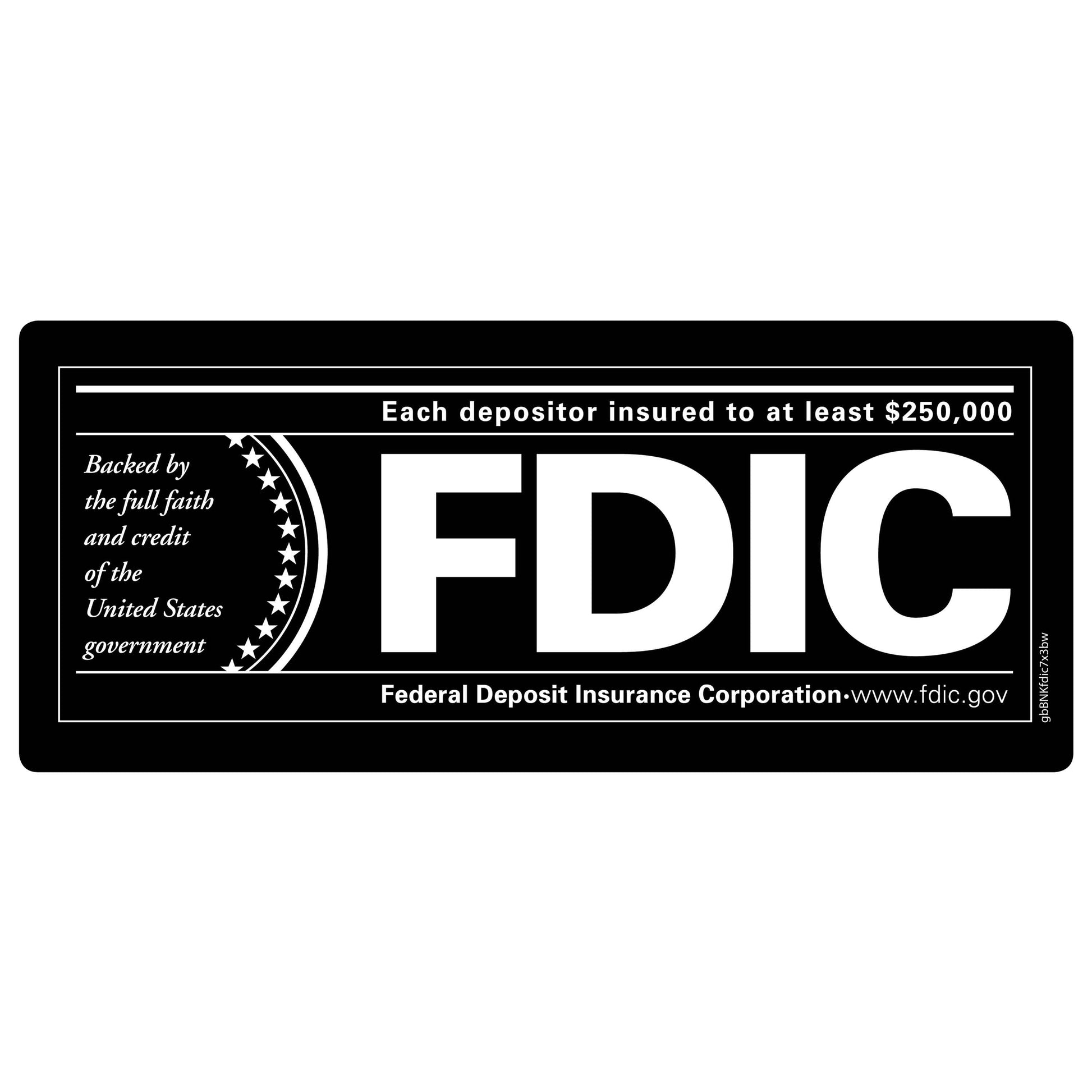 FDIC Black and White Decal. 7 inches by 3 inches in size.