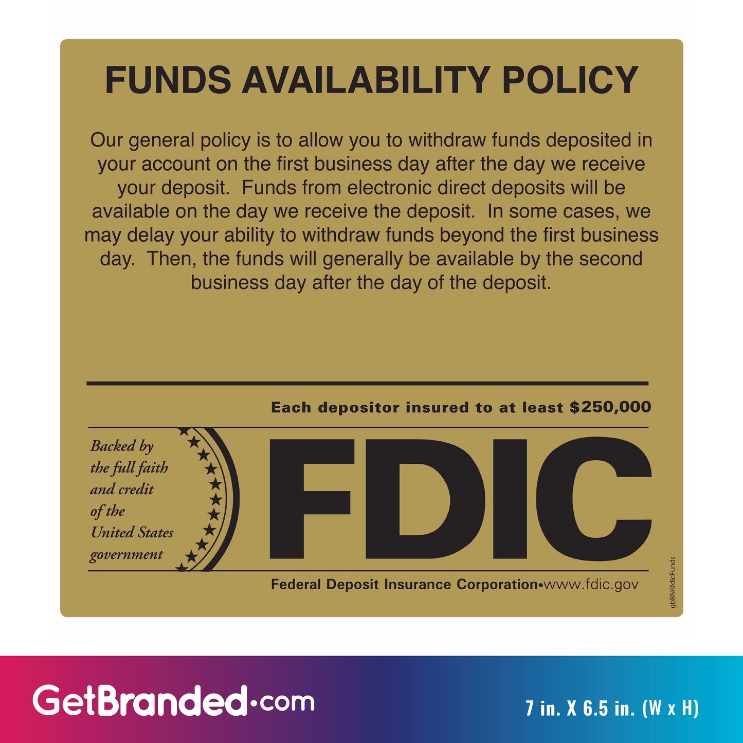 FDIC Gold and Black Funds Availability Policy Decal size guide.