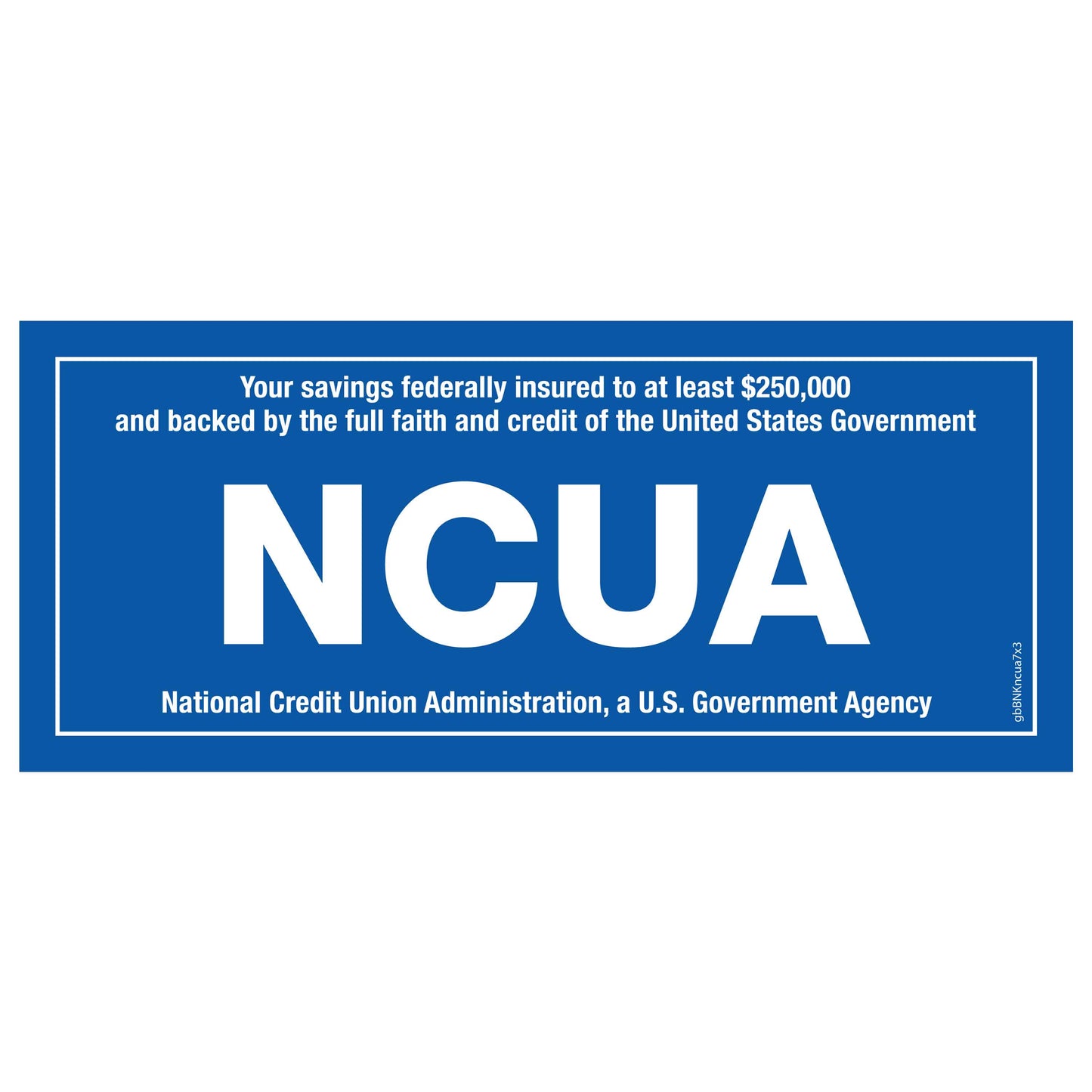 NCUA Credit Union Decal. 7 inches by 3 inches in size.