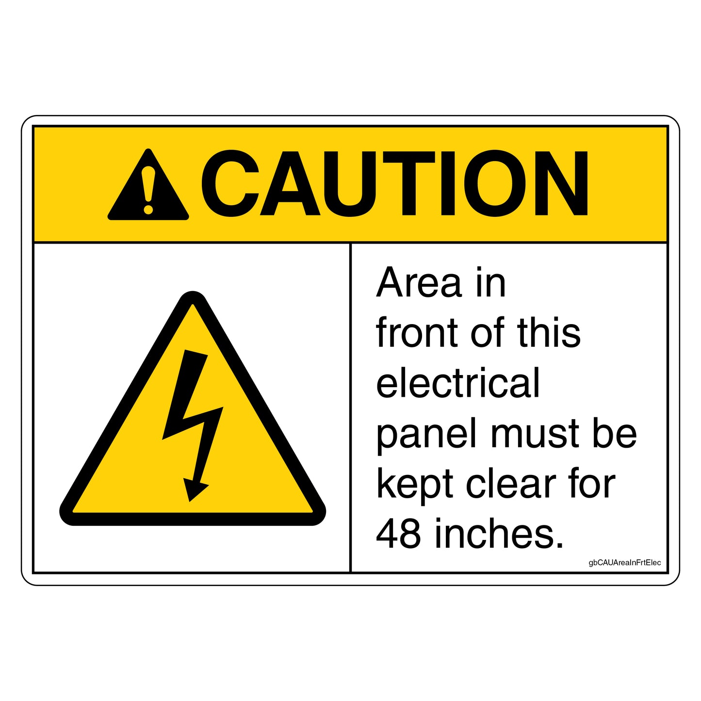 Caution Area in Front of Electrical Panel Must Be Kept Clear for 48 inches Decal. 4 inches by 3 inches in size.