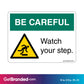Be Careful Watch Your Step Caution Decal