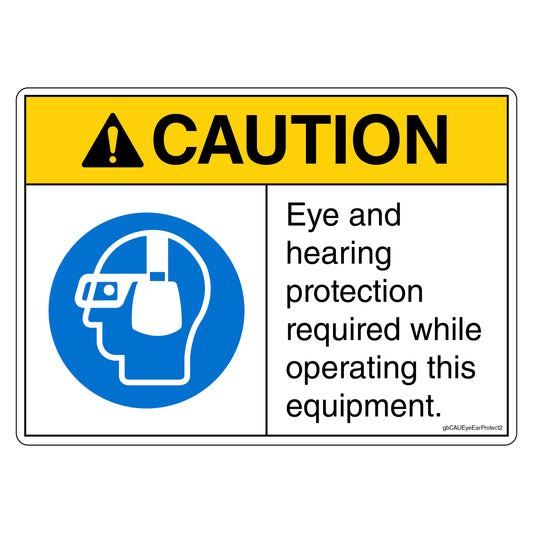 Caution Eye and Ear Protection Required in This Area Decal. 