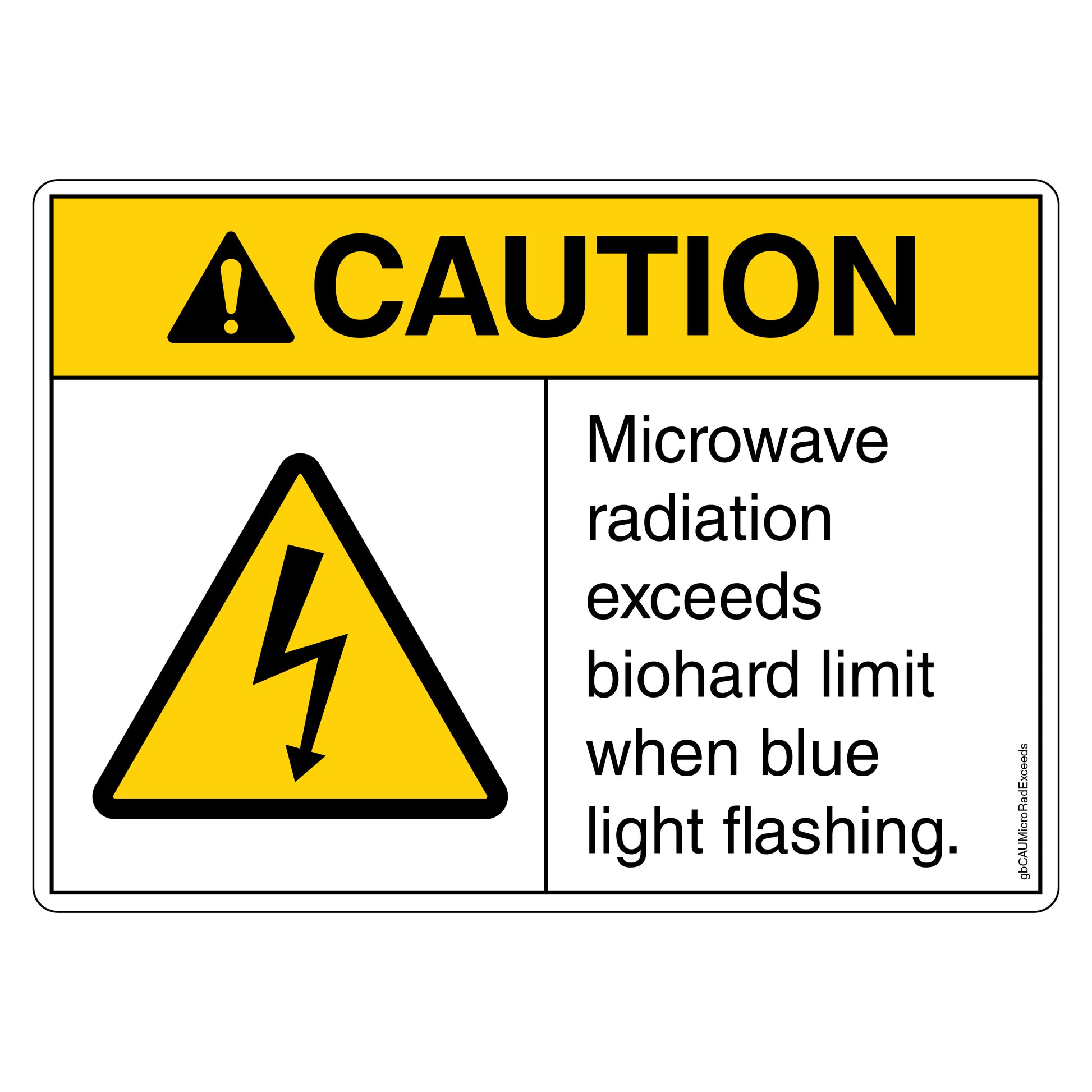 Caution Microwave Radiation Exceeds Biohazard Limit When Blue Light Flashing Decal.